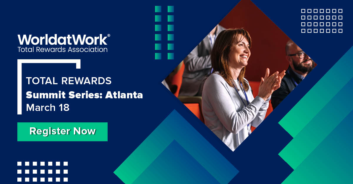 Total Rewards Summit Series Atlanta’24 Register Page WorldatWork